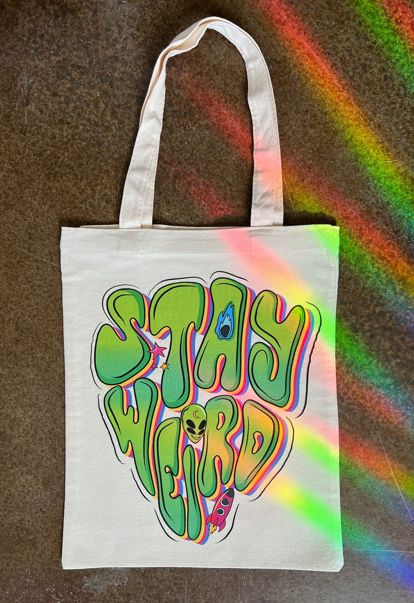 Stay Weird Tote